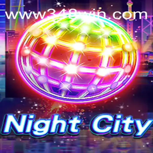 Descubra o Mundo de Aventura em NightCity e a Estratégia de 348win